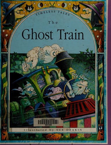 The Ghost Train (Timeless Tales)