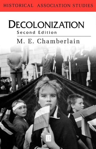 Decolonization: The Fall of the European Empires
