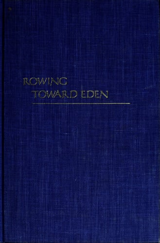 Rowing Toward Eden