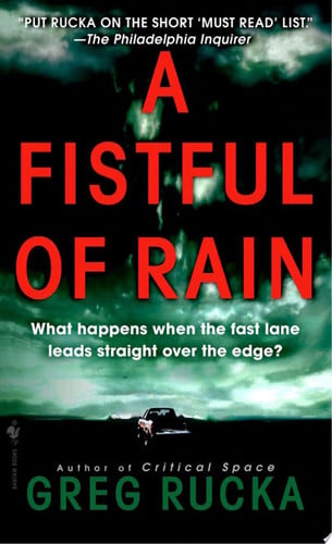 A Fistful of Rain: A Novel