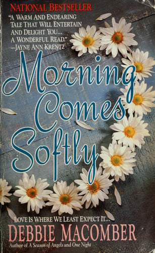 Morning Comes Softly (Avon Romance)