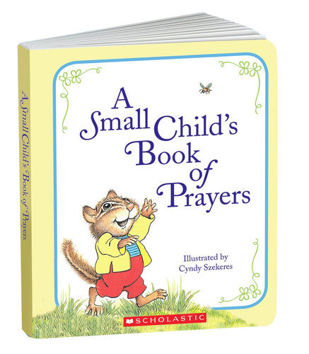 A Small Child's Book of Prayers