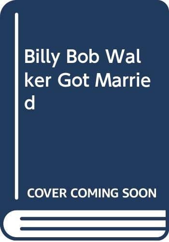 Billy Bob Walker Got Married