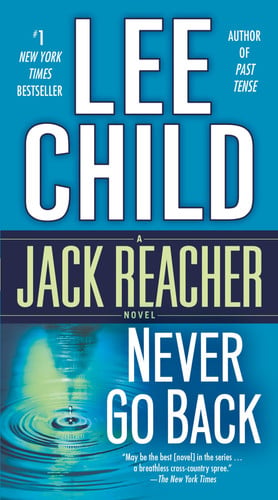 Never Go Back A Jack Reacher Novel