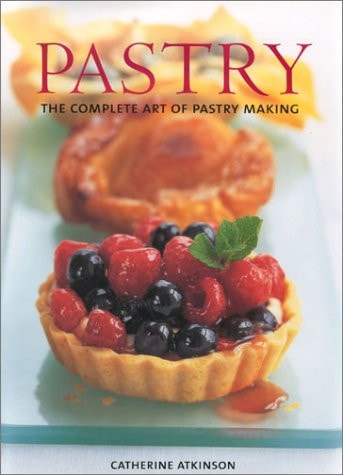 Pastry The Complete Art of Pastry Making