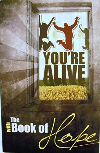 You're Alive with the Book of Hope