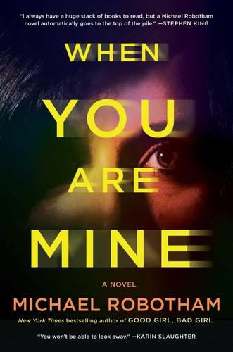 When You Are Mine A Novel