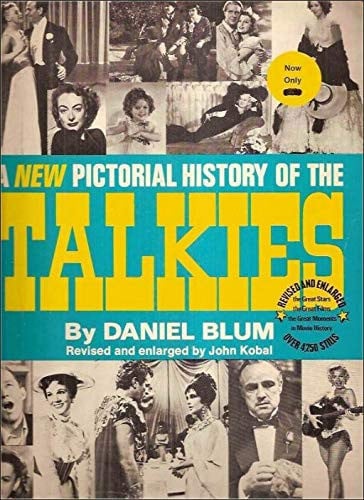 A new pictorial history of the talkies,