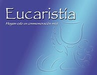 Eucaristia (Hagan esto en conmemoracion mia, CHILD'S BOOK - SPANISH EDITION)