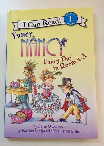 Fancy Nancy: Fancy Day in Room 1-A