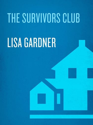 The Survivors Club: A Thriller