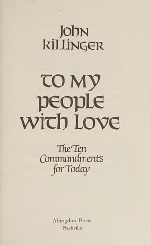To My People With Love: The Ten Commandments for Today
