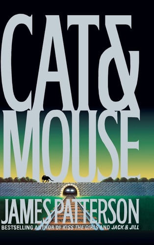 Cat and Mouse (Alex Cross Novels)