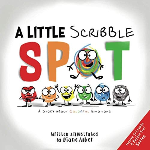 A Little Scribble SPOT A Story about Colorful Emotions