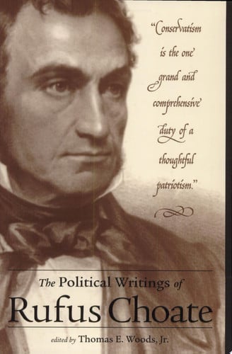 The Political Writings of Rufus Choate