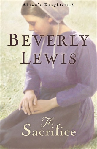 The Sacrifice (Abram's Daughters, Book #3)