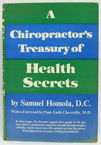 A chiropractor's treasury of health secrets