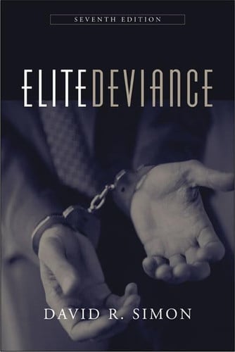 Elite Deviance (7th Edition)