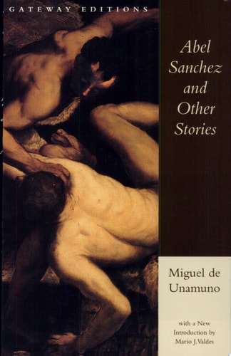 Abel Sanchez and Other Stories