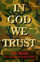 In God We Trust: The Book for Veterans & Active Duty