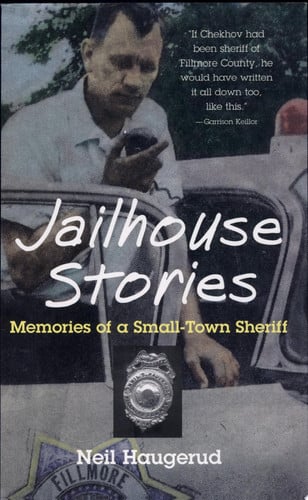 Jailhouse Stories: Memories of a Smalltown Sheriff