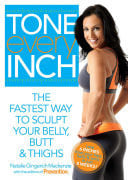 Tone Every Inch - The Fastest Way to Sculpt Your Belly Butt & Thighs