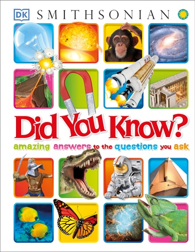 Did You Know? Amazing Answers to the Questions You Ask