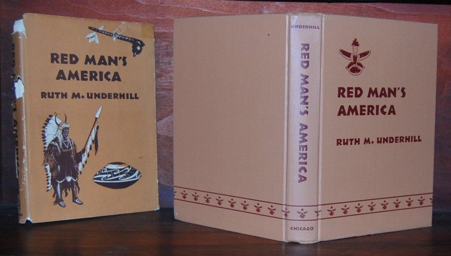 Red Man's America: A History of the Indians in the United States