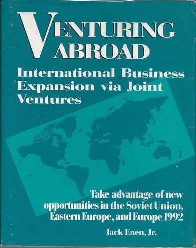 Venturing Abroad: International Business Expansion Via Joint Ventures