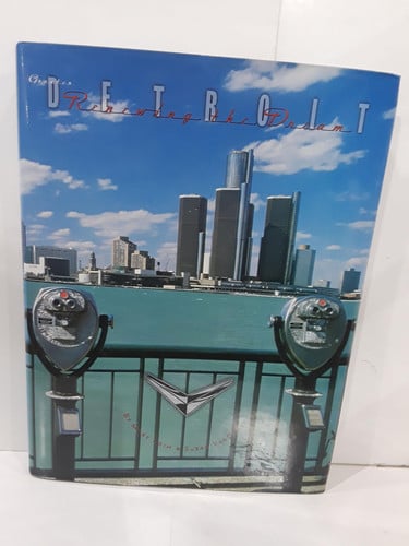 Greater Detroit: Renewing the Dream (Urban Tapestry Series)