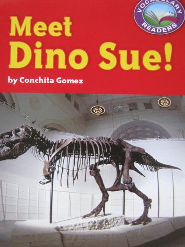 Meet Dino Sue! - Level L DRA 24 3.4.17 Build Vocabulary