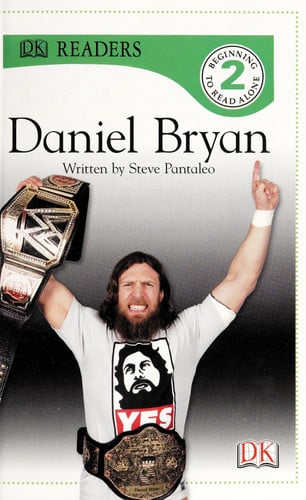 DK Reader Level 2: WWE Daniel Bryan (DK Readers, Level 2: WWE)