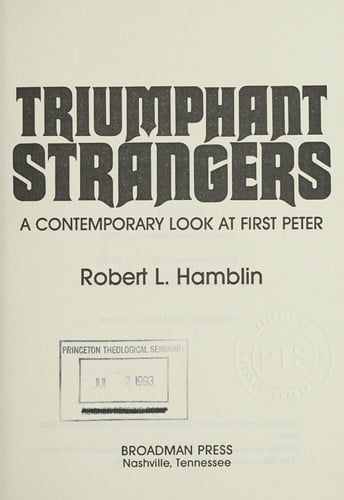 Triumphant strangers: A contemporary look at First Peter