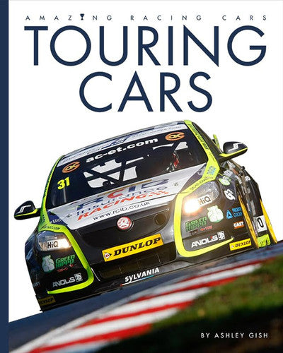 Touring Cars (Amazing Machines: Racing Cars)