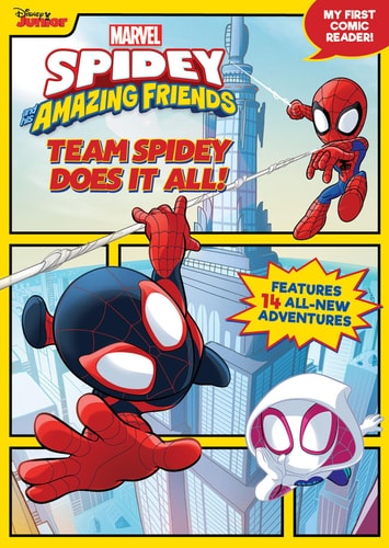 Spidey and His Amazing Friends: Team Spidey Does It All! My First Comic Reader!