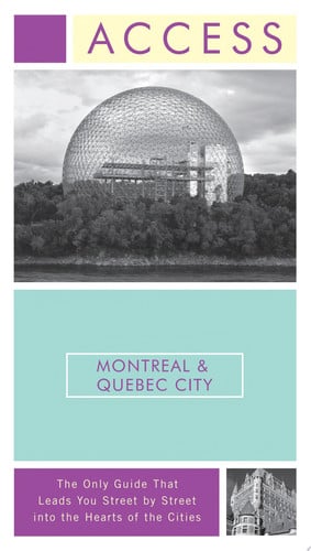 Access Montreal & Quebec City 5e