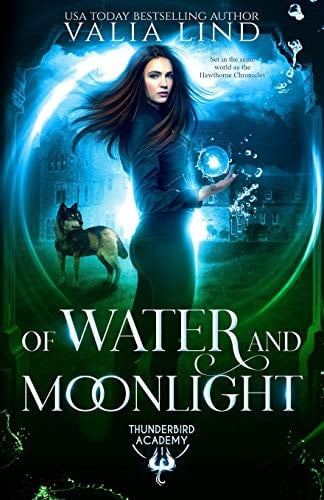 Of Water and Moonlight (Thunderbird Academy)