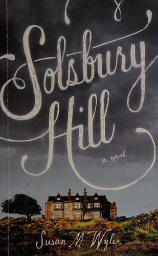 Solsbury Hill: A Novel