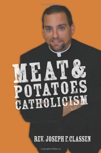 Meat and Potatoes Catholicism