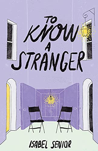 To Know A Stranger