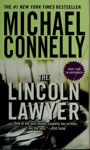 The Lincoln Lawyer: A Novel (Mickey Haller)