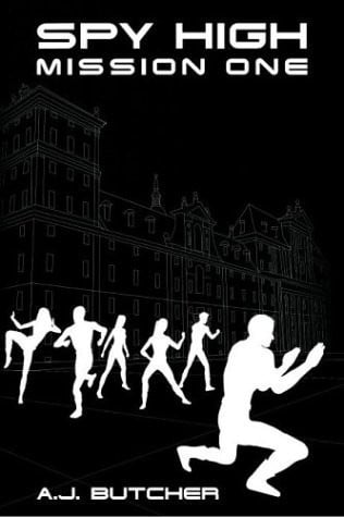 Spy High Mission One (Spy High, 1)