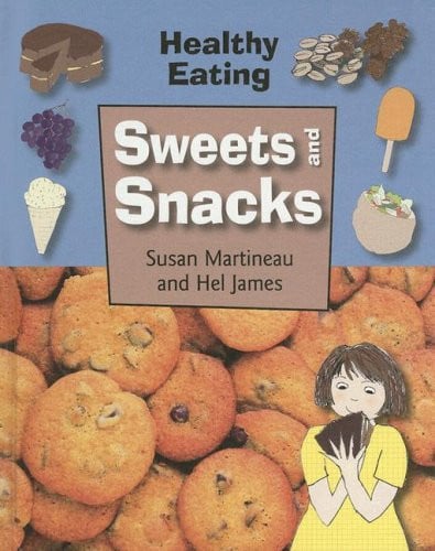 Sweets and Snacks (Healthy Eating)