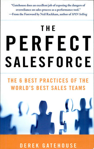 The Perfect SalesForce: The 6 Best Practices of the World's Best Sales Teams