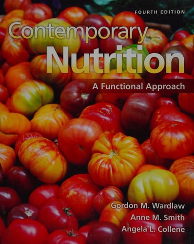 Contemporary Nutrition: A Functional Approach