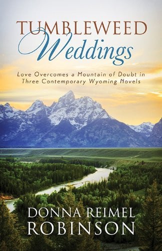 Tumbleweed Weddings: Love Overcomes a Mountain of Doubt: For the Love of Books, The Thing About Beauty, No One But You (Romancing America)