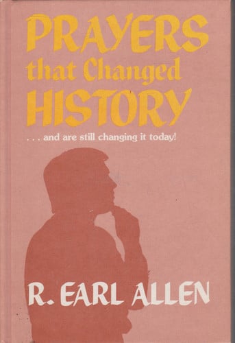 Prayers that changed history