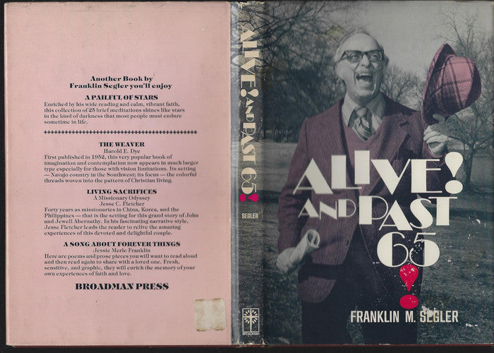 Alive! And past 65!: How to deal with aging, for families and church leaders