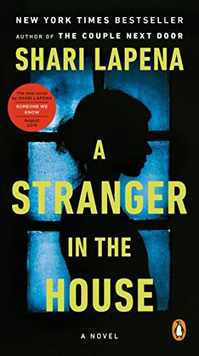 A Stranger in the House A Novel
