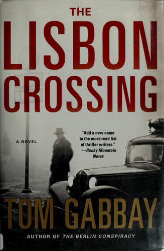 The Lisbon Crossing: A Novel